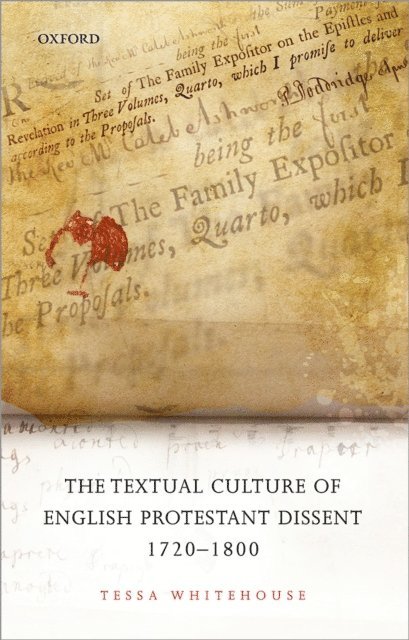 Tessa Whitehouse - Textual Culture of English Protestant Dissent 1720-1800, E-bok