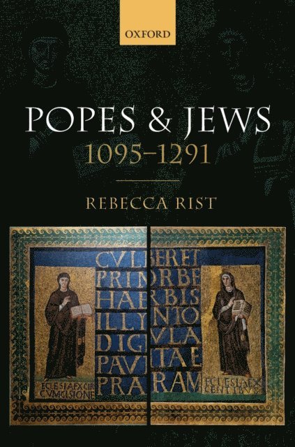 Rebecca Rist - Popes and Jews, 1095-1291, E-bok