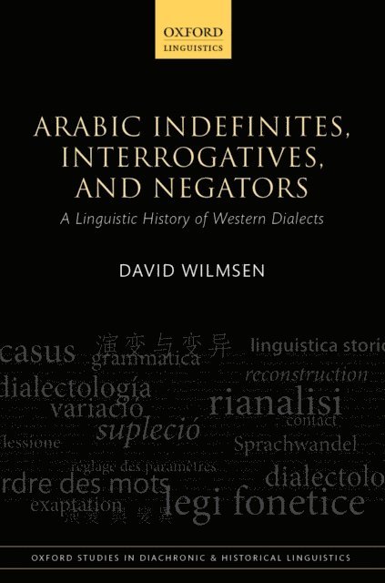 David Wilmsen - Arabic Indefinites, Interrogatives, and Negators, E-bok