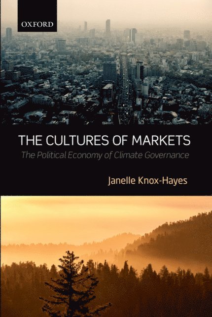 Janelle Knox-Hayes - Cultures of Markets, E-bok
