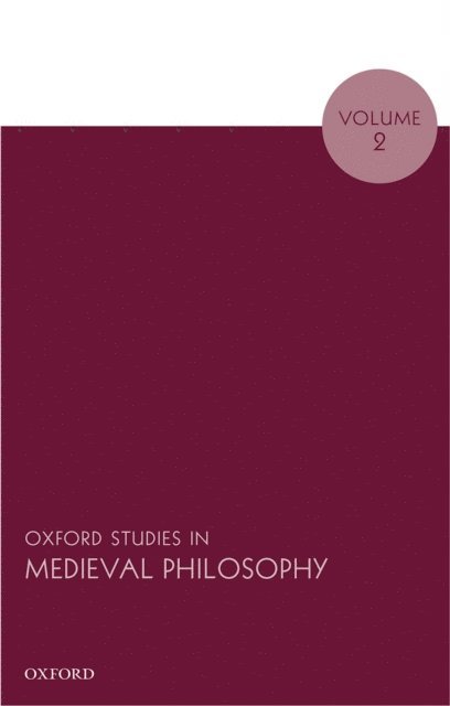 Robert Pasnau - Oxford Studies in Medieval Philosophy, Volume 2, E-bok