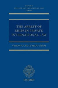 Arrest of Ships in Private International Law