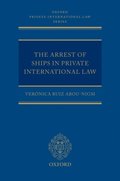 Arrest of Ships in Private International Law