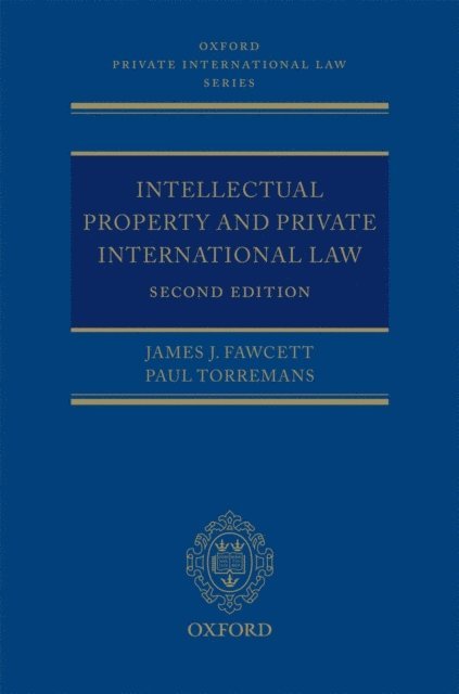Paul Torremans, James J. Fawcett - Intellectual Property and Private International Law, E-bok
