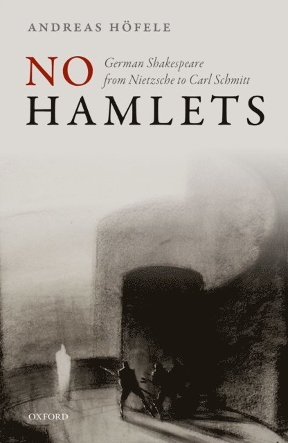 Andreas Hofele - No Hamlets, E-bok
