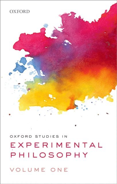 Shaun Nichols, Joshua Knobe, Tania Lombrozo - Oxford Studies in Experimental Philosophy, Volume 1, E-bok