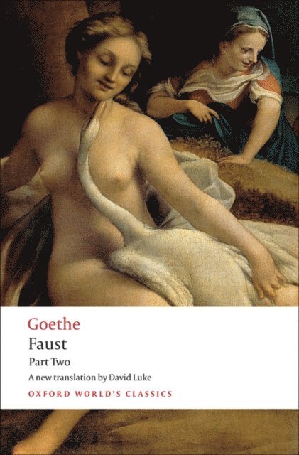 J. W. von Goethe - Faust: Part Two, E-bok