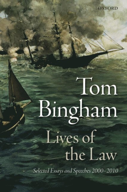 Tom Bingham - Lives of the Law, E-bok