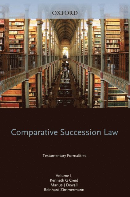 Reinhard Zimmermann, Marius J de Waal, Kenneth G C Reid - Comparative Succession Law, E-bok