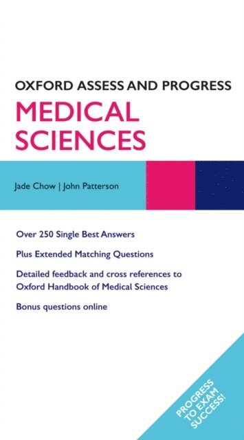John Patterson, Jade Chow - Oxford Assess and Progress: Medical Sciences, E-bok
