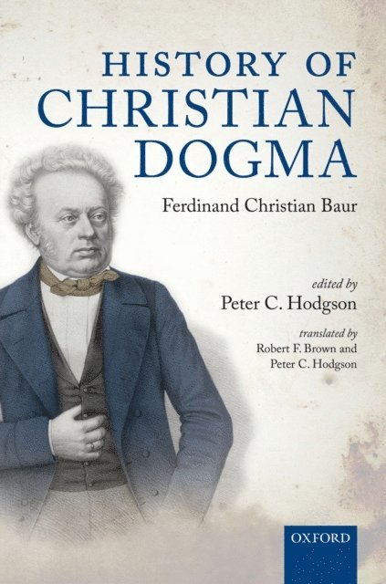 Peter C. Hodgson - History of Christian Dogma, E-bok