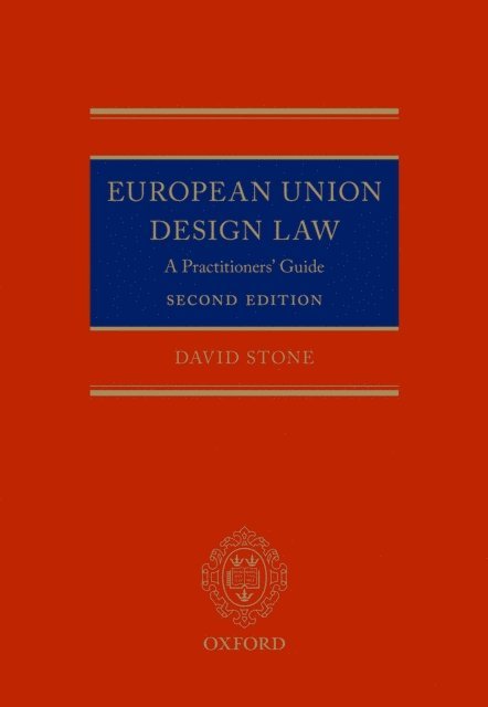 David Stone - European Union Design Law, E-bok