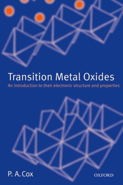P. A. Cox - Transition Metal Oxides, E-bok