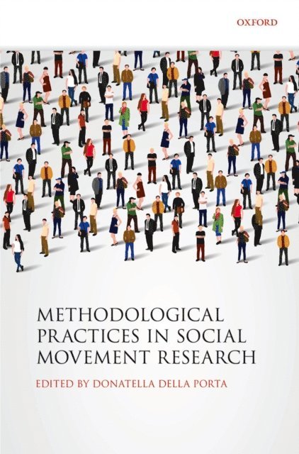 Donatella della Porta - Methodological Practices in Social Movement Research, E-bok