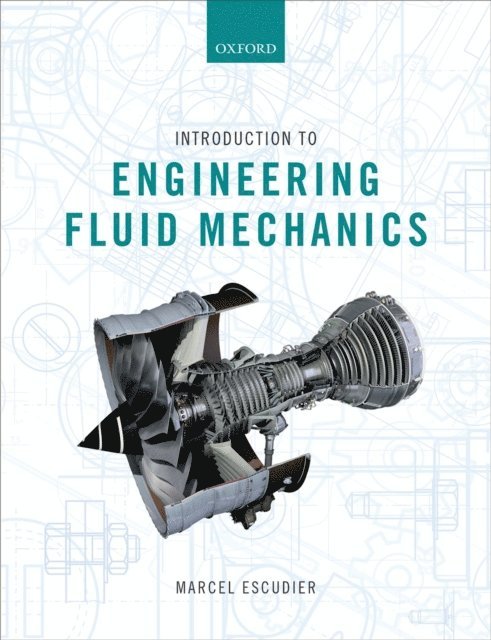 Marcel Escudier - Introduction to Engineering Fluid Mechanics, E-bok