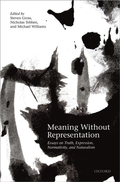 Michael Williams, Nicholas Tebben, Steven Gross - Meaning Without Representation, E-bok