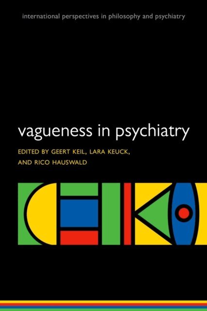 Rico Hauswald, Lara Keuck, Geert Keil - Vagueness in Psychiatry, E-bok