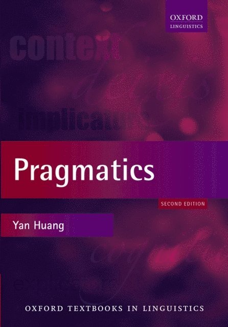 Yan Huang - Pragmatics, E-bok