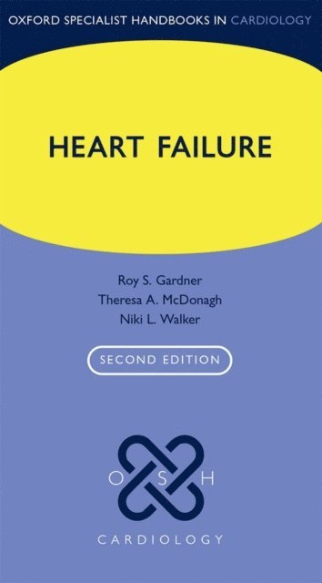 Niki L. Walker, Theresa A. McDonagh, Roy S. Gardner - Heart Failure, E-bok