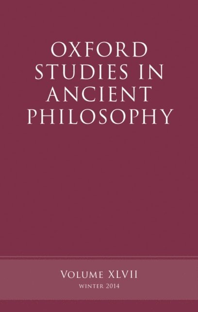 Brad Inwood - Oxford Studies in Ancient Philosophy, Volume 47, E-bok