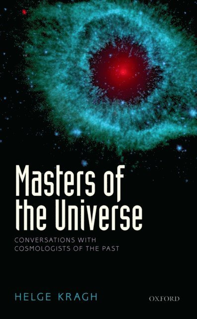 Helge Kragh - Masters of the Universe, E-bok