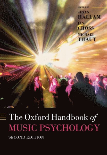 Michael Thaut, Ian Cross, Susan Hallam - Oxford Handbook of Music Psychology, E-bok
