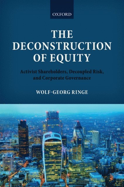 Wolf-Georg Ringe - Deconstruction of Equity, E-bok