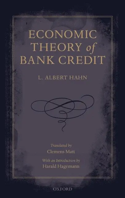 L. Albert Hahn - Economic Theory of Bank Credit, E-bok. Tillgänglighet: Lägg i varukorg