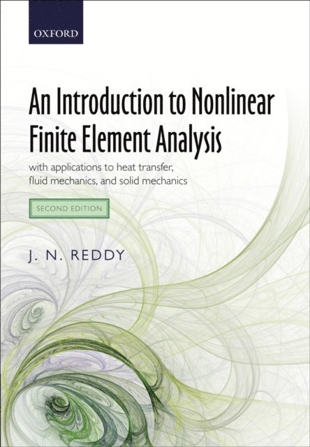 J. N. Reddy - Introduction to Nonlinear Finite Element Analysis Second Edition, E-bok
