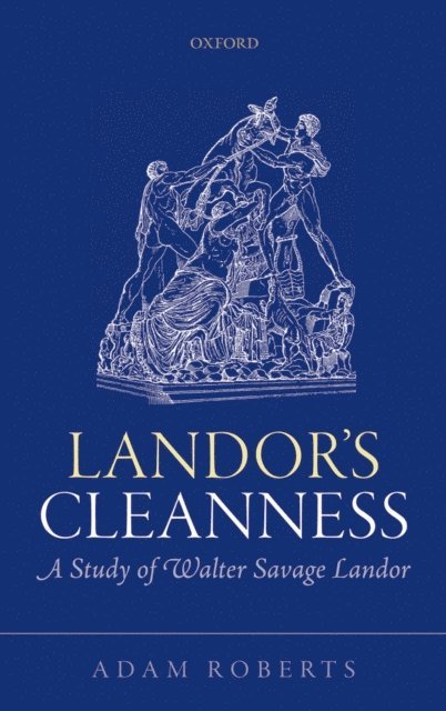 Adam Roberts - Landor's Cleanness, E-bok