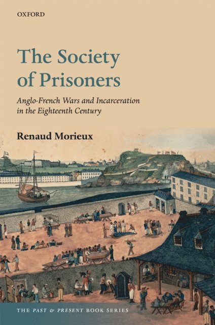 Renaud Morieux - Society of Prisoners, E-bok