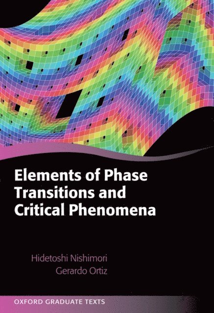 Gerardo Ortiz, Hidetoshi Nishimori - Elements of Phase Transitions and Critical Phenomena, E-bok