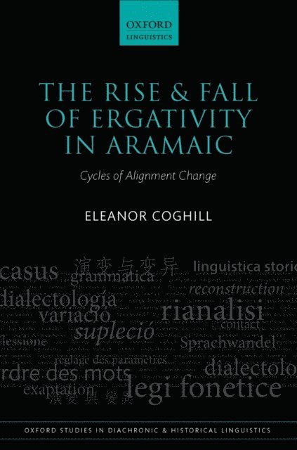 Eleanor Coghill - Rise and Fall of Ergativity in Aramaic, E-bok