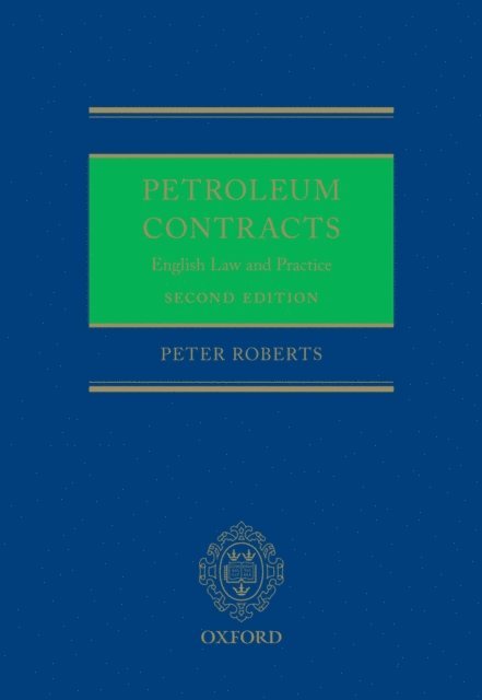 Peter Roberts - Petroleum Contracts, E-bok