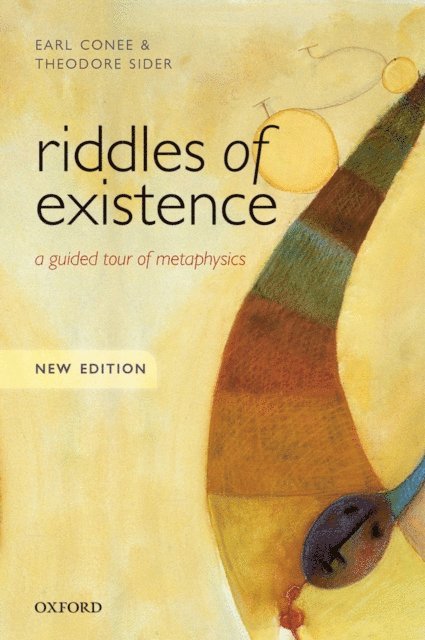 Theodore Sider, Earl Conee - Riddles of Existence, E-bok
