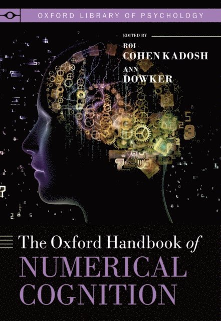 Ann Dowker, Roi Cohen Kadosh - Oxford Handbook of Numerical Cognition, E-bok