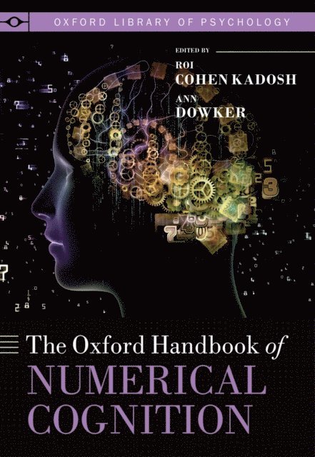 Ann Dowker, Roi Cohen Kadosh - Oxford Handbook of Numerical Cognition, E-bok