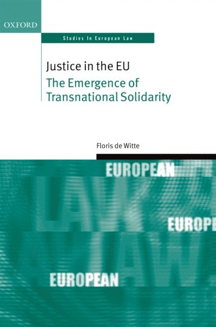 Floris de Witte - Justice in the EU, E-bok