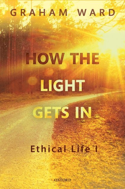 Graham Ward - How the Light Gets In, E-bok