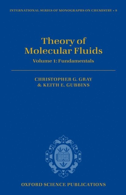 K. E. Gubbins, C. G. Gray - Theory of Molecular Fluids, E-bok