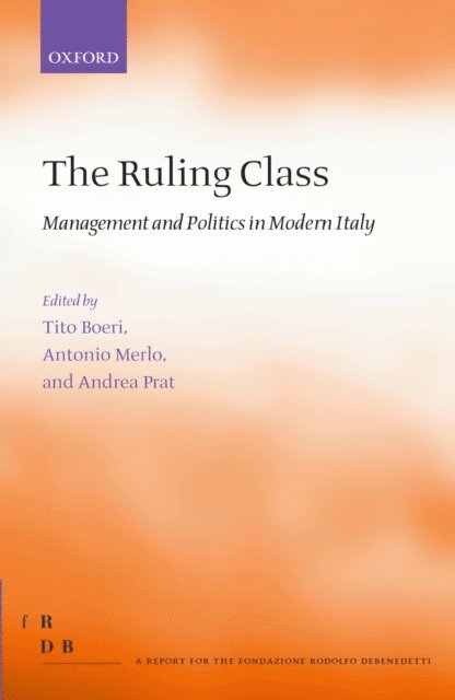 Andrea Prat, Antonio Merlo, Tito Boeri - Ruling Class, E-bok