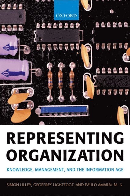Paulo Amaral M. N., Geoffrey Lightfoot, Simon Lilley - Representing Organization, E-bok