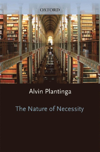Alvin Plantinga - Nature of Necessity, E-bok