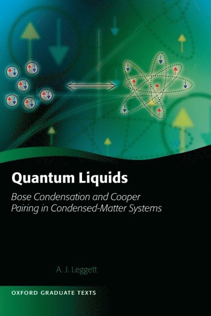 Anthony James Leggett - Quantum Liquids, E-bok