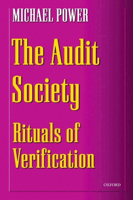 Michael Power - Audit Society, E-bok