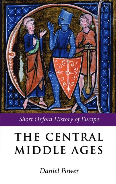 Daniel Power - Central Middle Ages, E-bok
