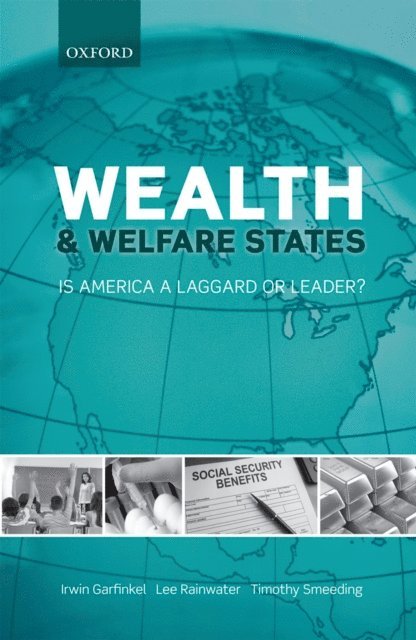 Timothy Smeeding, Lee Rainwater, Irwin Garfinkel - Wealth and Welfare States, E-bok