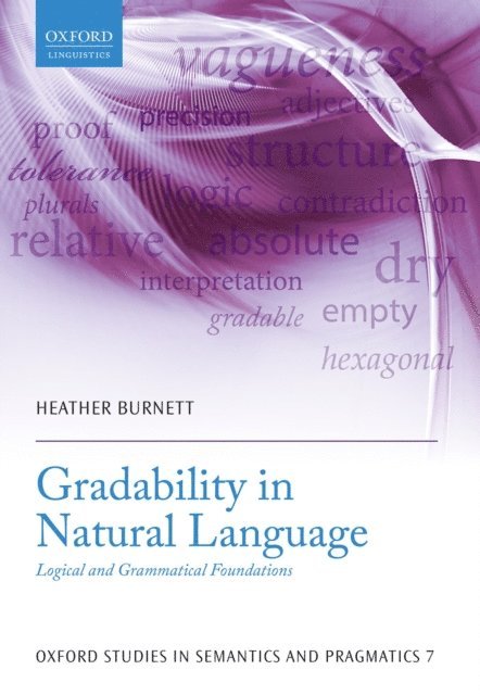 Heather Burnett - Gradability in Natural Language, E-bok