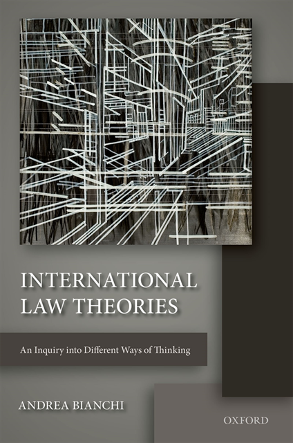 Andrea Bianchi - International Law Theories, E-bok