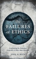 Failures of Ethics